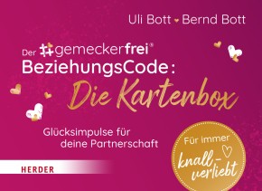 Der #gemeckerfrei® BeziehungsCode: Glückskarten für deine Partnerschaft