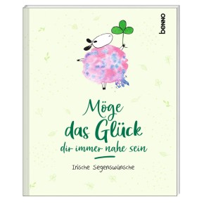 Möge das Glück dir immer nahe sein