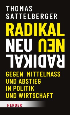 Radikal neu