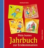 Mein buntes Jahrbuch zur Erstkommunion