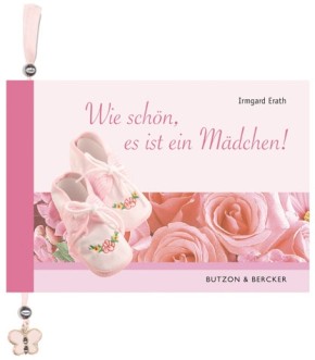 Wie schön, es ist ein Mädchen
