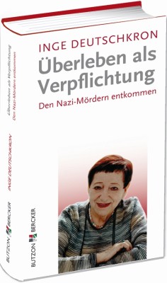 Überleben als Verpflichtung - Den Nazi-Mördern entkommen