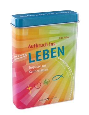 Aufbruch ins Leben - Impulse zur Konfirmation