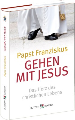 Gehen mit Jesus - Das Herz des christlichen Lebens