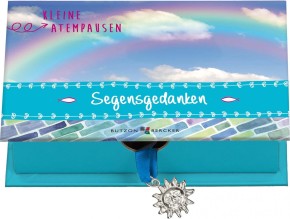 Kleine Atempausen - Segensgedanken
