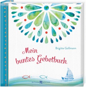 Mein buntes Gebetbuch