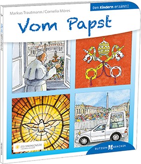 Vom Papst den Kindern erzählt