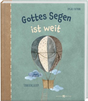 Gottes Segen ist weit