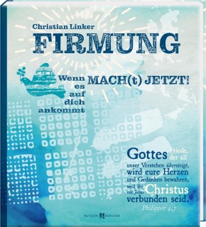 MACH[t] JETZT! Firmung