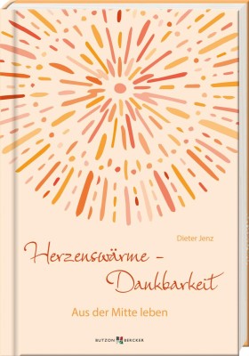 Herzenswärme – Dankbarkeit