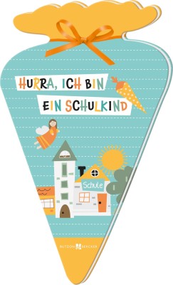 Hurra, ich bin ein Schulkind!