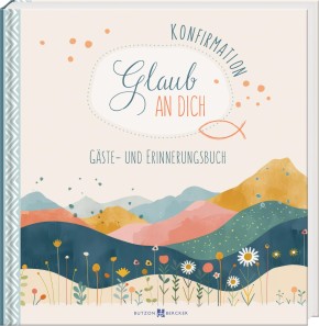 Konfirmation – Glaub an dich