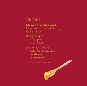 Gute Worte sind wie Honig