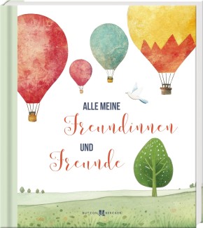 Alle meine Freundinnen und Freunde
