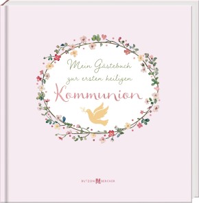 Mein Gästebuch zur ersten heiligen Kommunion