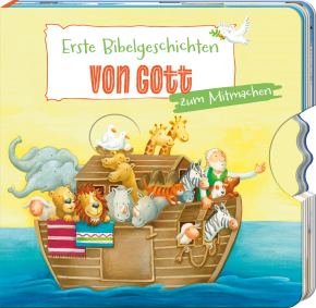 Erste Bibelgeschichten von Gott