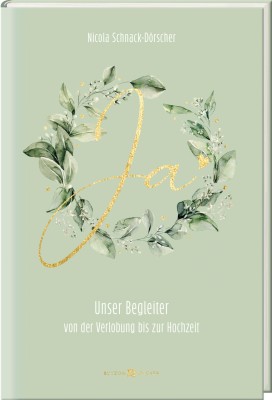 JA – Unser Begleiter von der Verlobung bis zur Hochzeit