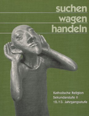 Suchen - wagen - handeln