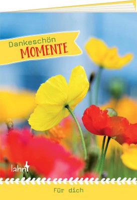 Dankeschön-Momente für dich