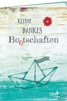 Kleine Dankes-Bootschaften