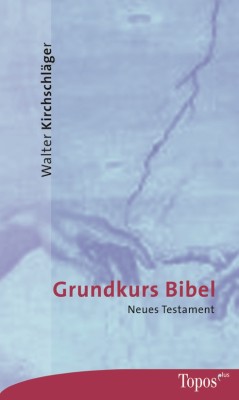 Grundkurs Bibel