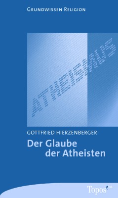 Der Glaube der Atheisten