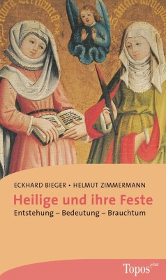 Heilige und ihre Feste