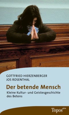 Der betende Mensch