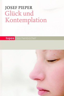 Glück und Kontemplation