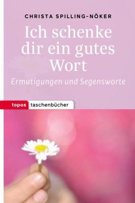 Ich schenke dir ein gutes Wort