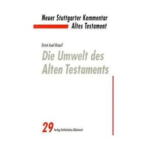 Die Umwelt des Alten Testaments