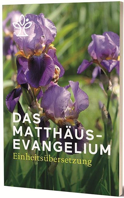 Das Matthäusevangelium - Einheits. 2017