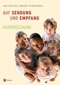 Auf Sendung und Empfang - Firmkurs