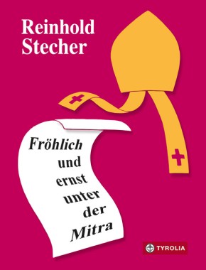 Fröhlich und ernst unter der Mitra