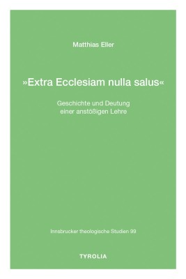 »Extra Ecclesiam nulla salus«