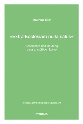 »Extra Ecclesiam nulla salus«