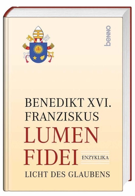 Lumen Fidei - Licht des Glaubens