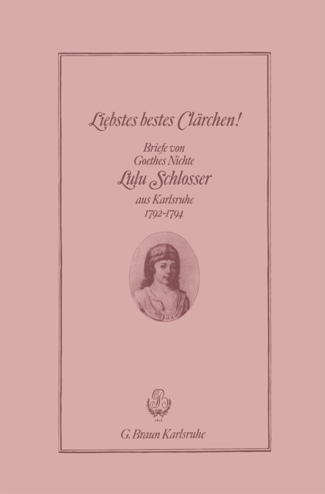 Liebstes bestes Clärchen!