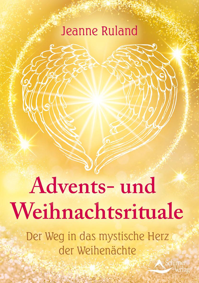 Advent & Weihnachten – Rituale, Bräuche, Segen