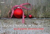 Leuchtstrahlen im Advent