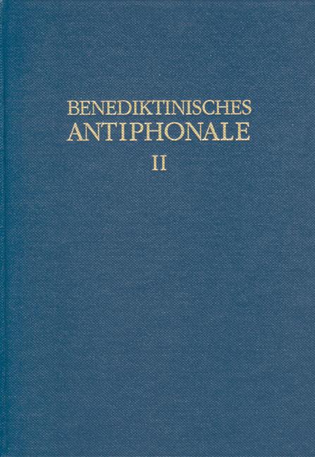 Benediktinisches Antiphonale I-III /Benediktinisches Antiphonale Band II