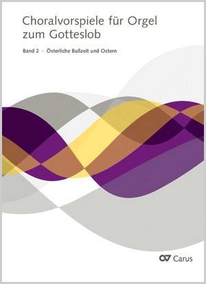 Choralvorspiele für Orgel zum Gotteslob. Bd.2